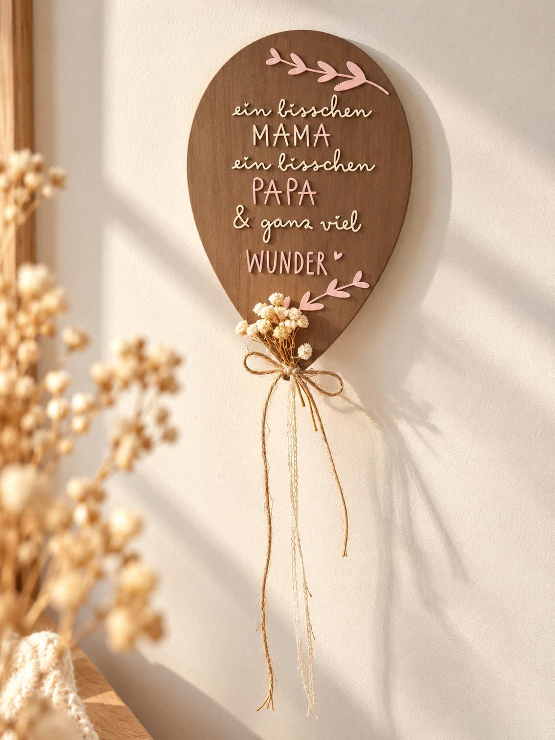3D-gedruckter Deko-Luftballon Ein bisschen Mama ein bisschen Papa und ganz viel Wunder mit Trockenblumen